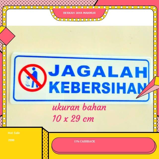 

stiker Sign label jagalah kebersihan sticker tulisan jagalah kebersihan anti air