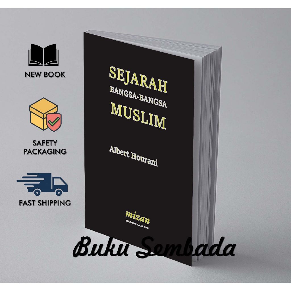 SEJARAH BANGSA-BANGSA MUSLIM - Albert Hourani