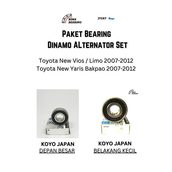 Paket Bearing Alternator Dinamo Ampere Set New Vios Limo Yaris Bakpao 2007-2012 Koyo JAPAN Laher Ori