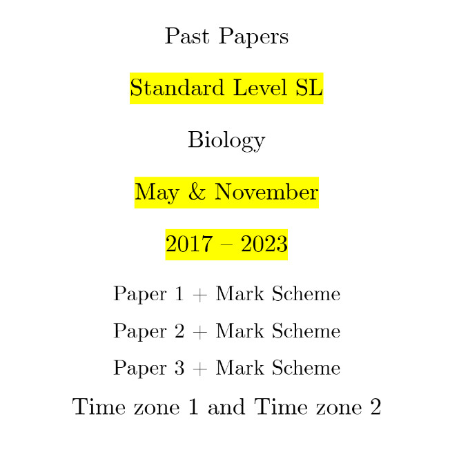 [Hardcopy] Past Papers IB SL Biology 2017 - 2023