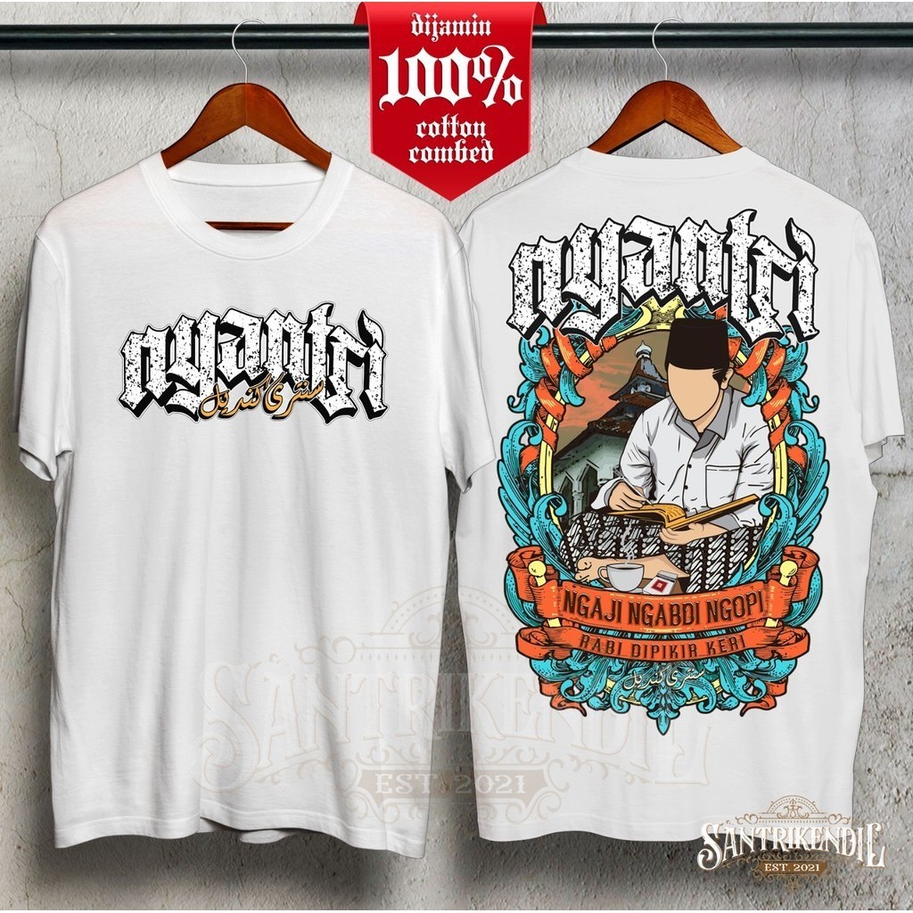 KAOS NYANTRI DISTRO SANTRI KUALITAS PREMIUM 100% CATTON COMBED SANTRI LENGAN PENDEK DISTRO SANTRI SA