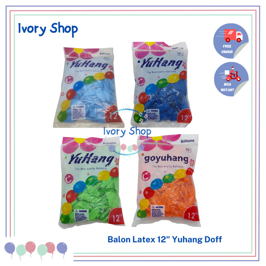Balon Latex Doff Solid 12 inch Merk Yuhang 1pak isi 100pcs