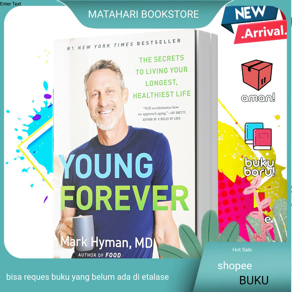 Buku Young Forever : The Secrets to Living Your Longest By Dr. Mark Hyman