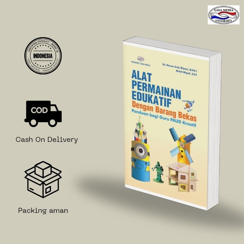 UC Buku Anak GV : Alat Permainan Edukatif Dengan Barang Bekas (Panduan bagi Guru PAUD Kreatif)