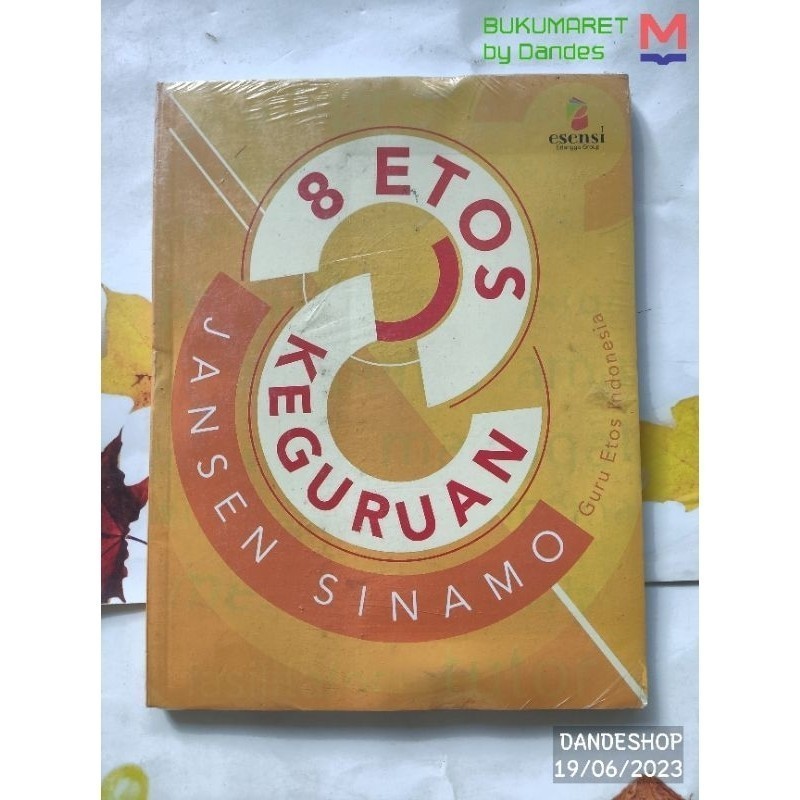 8 Etos Keguruan - Buku oleh Jansen Sinamo Guru Etos Indonesia ORIGINAL
