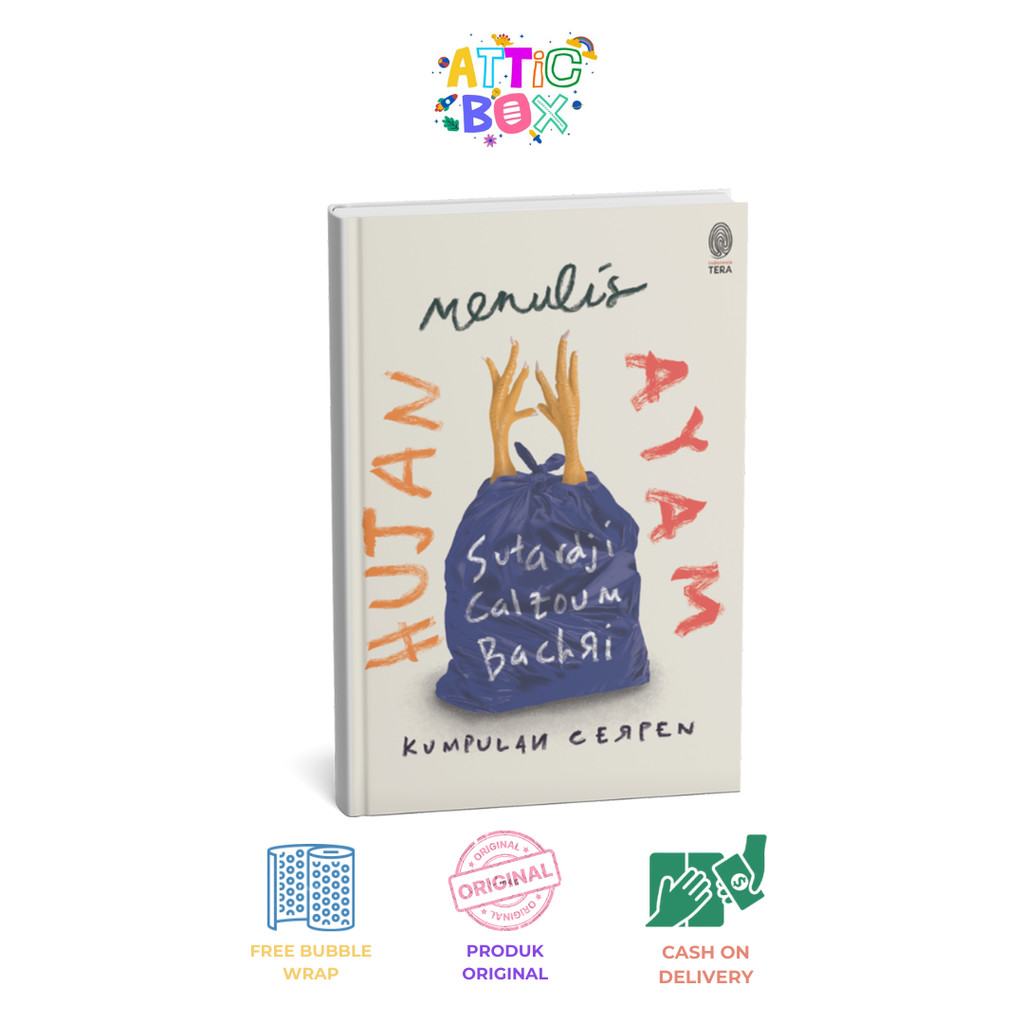 [Attic] Buku Hujan Menulis Ayam - Sutardji Calzoum Bachri | Indonesia Tera