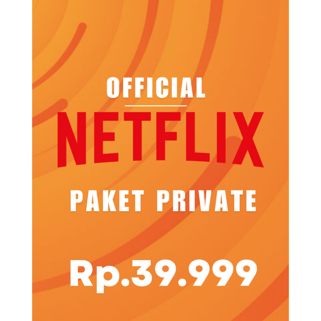 NETFLIX PROMO AWAL TAHUN BARU PAKET PRIVATE PREMIUM 