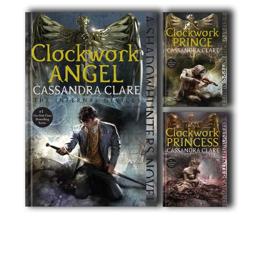 The Infernal Devices (3 book series) : Clockwork Angel, Prince, Princess by Cassandra Clare