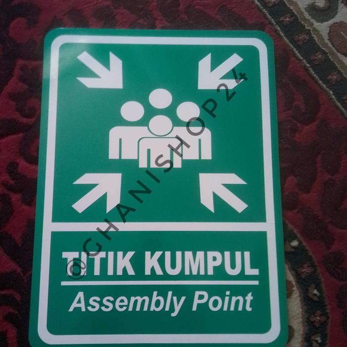 

Plang Rambu Titik Kumpul assemby point Alumunium Plat - 30cm X 45cm