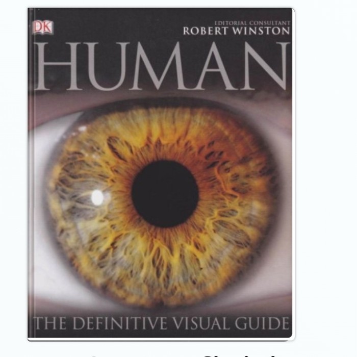 Human: The Definitive Visual Guide, 2nd Edition - Robert Winston