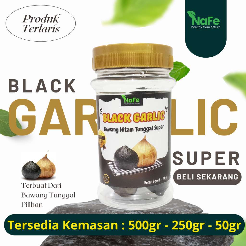 

NaFe Black Garlic PREMIUM Tunggal Super Bawang Hitam Bawang Lanang Solo Black Garlic 500gr - 250gr - 50gr
