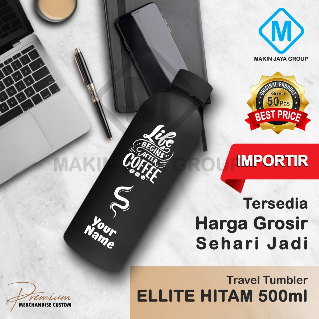 Mobile Grosir Custom Tumbler Botol Minum Elite Cetak Laser Grafir Souvenir / Promosi / Termurah Term