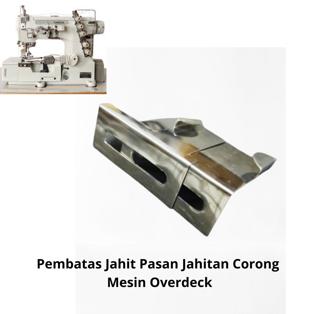 Pembatas Jahit Pasan Jahitan Corong Mesin Overdeck