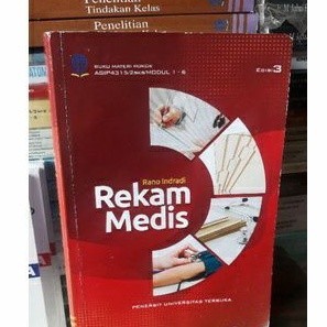 buku rekam medis by Dr. Rano Indradi S., M. Kes.