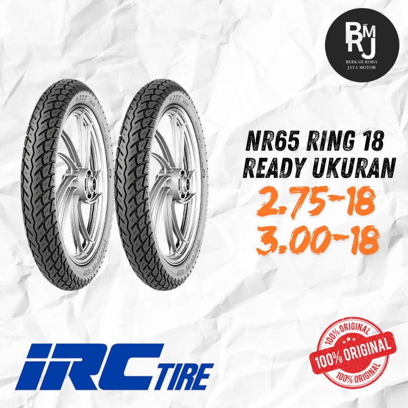 SEPASANG / SATUAN BAN MOTOR RX KING IRC NR65 Ring 18 Non Tubeless DEPAN BELAKANG MEGAPRO THUNDER