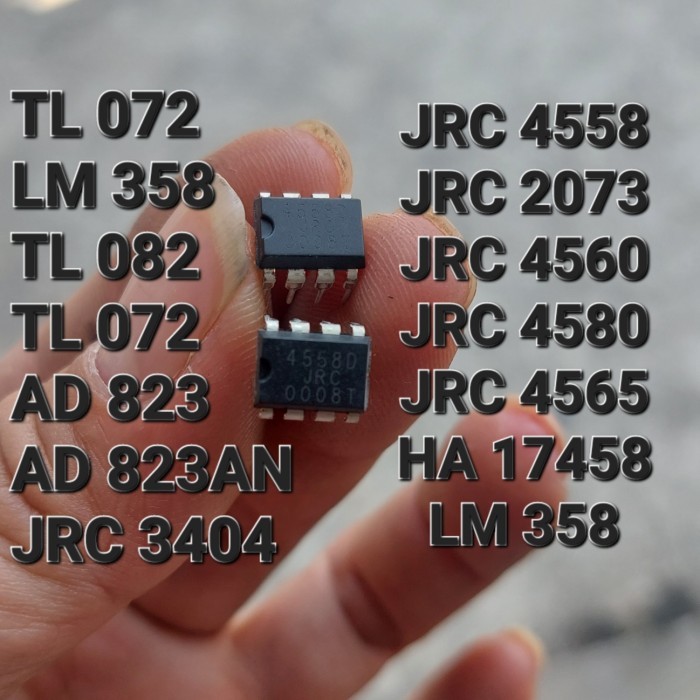 

JN99 ( JRC 4558 ) JRC2073 JRC4560 JRC4580 JRC4565 HA17458 LM358 TL072 TL082