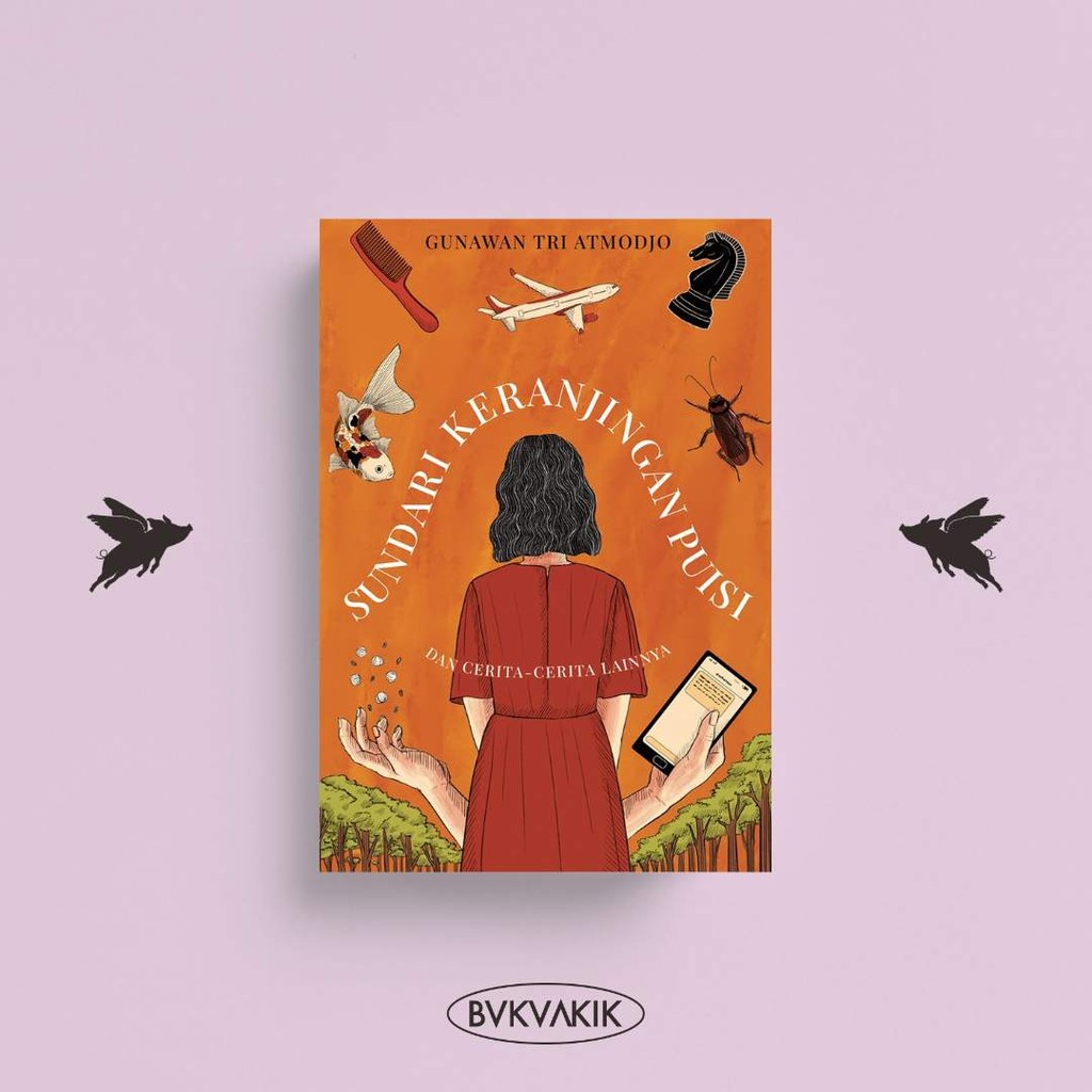 Sundari Keranjingan Puisi - Gunawan Tri Atmodjo