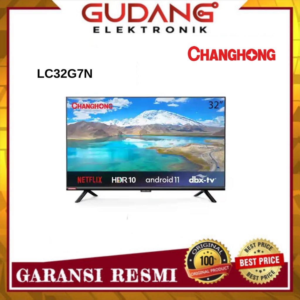 ANDROID TV CHANGHONG LG32G7N SMART TV HD CHANGHONG 32 INCH LG32G7N