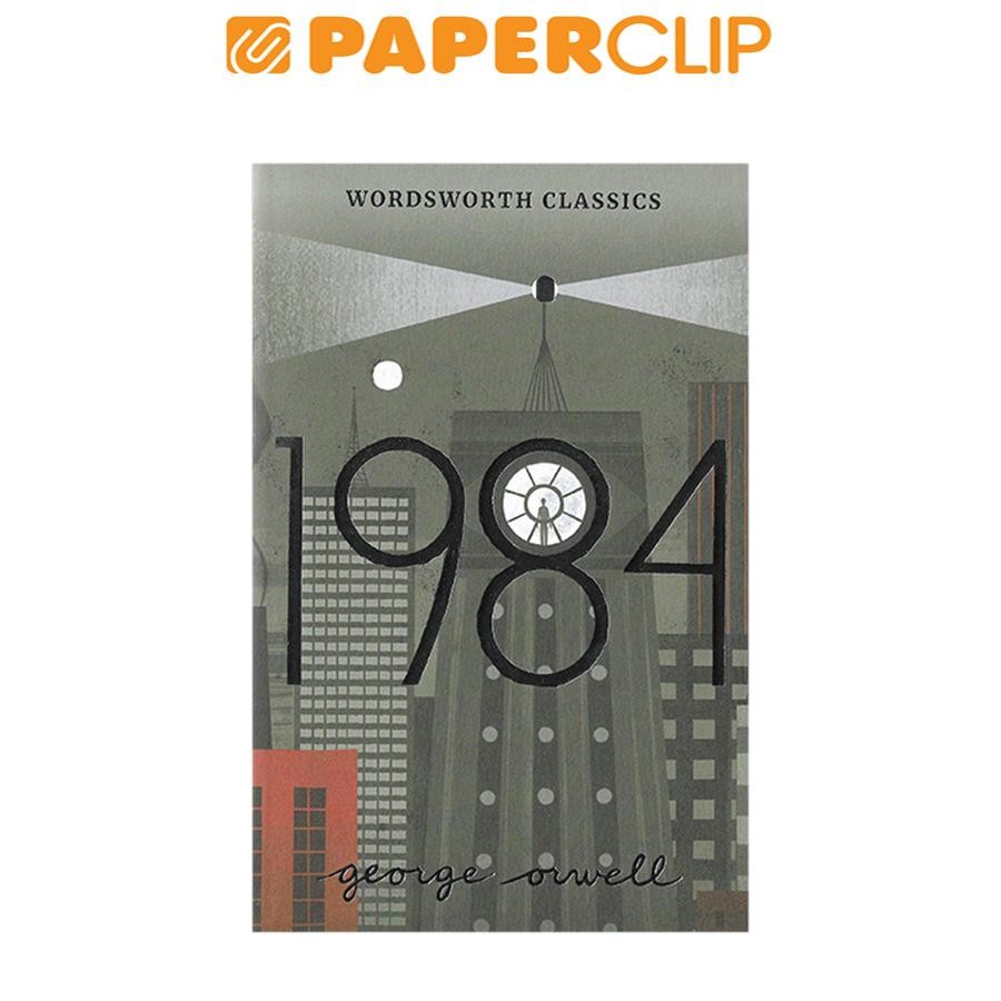 WORDSWORTH CLASSICS : NINETEEN EIGHTY-FOUR