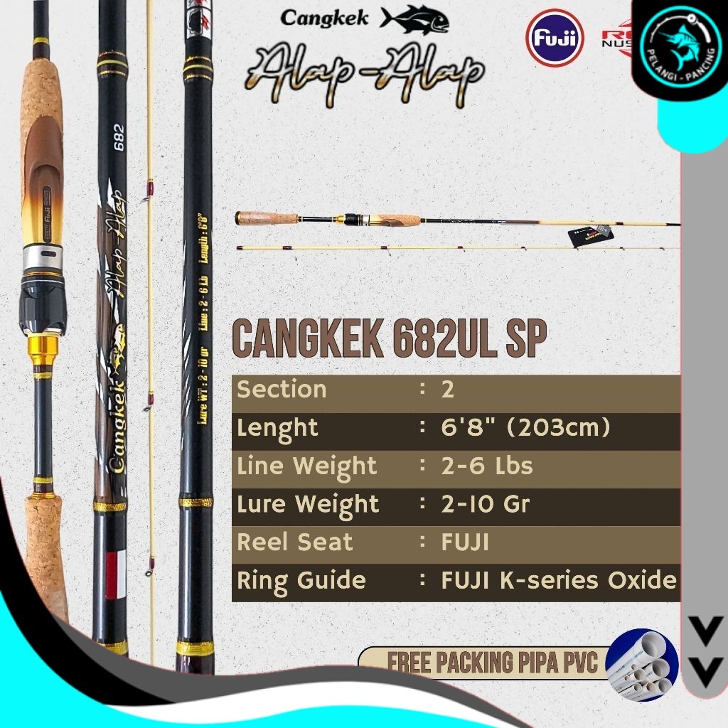 Joran UL CANGKEK 682 GEN-S ALAP ALAP Relix Nusantara Spinning & BC Free Packing Pipa  - PP