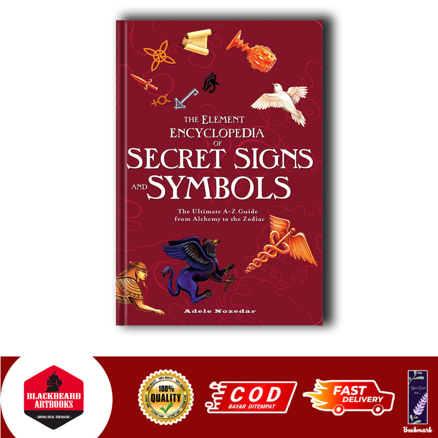 The Element Encyclopedia of Secret Signs and Symbols by Adele Nozedar
