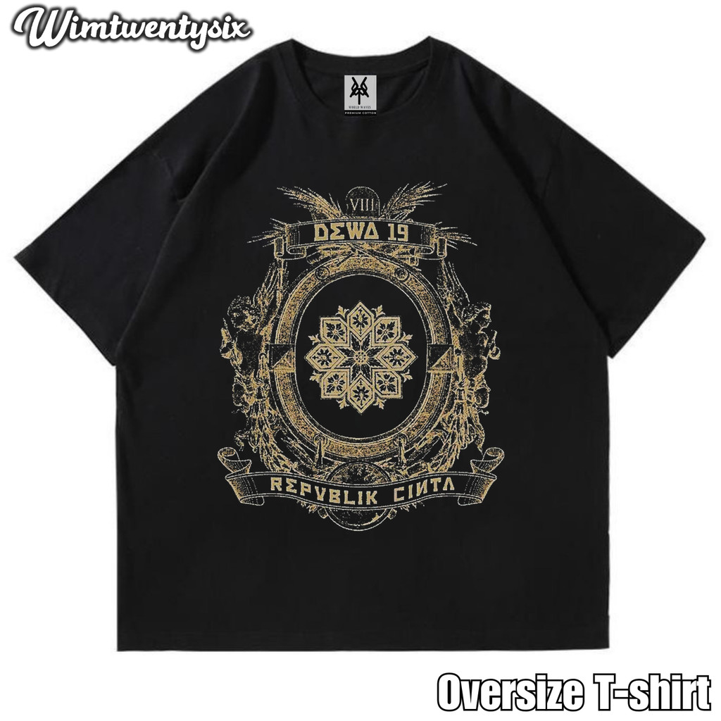 KAOS OVERSIZE | VINTAGE | T-SHIRT OVERSIZE | KAOS DEWA 19 REPUBLIK CINTA