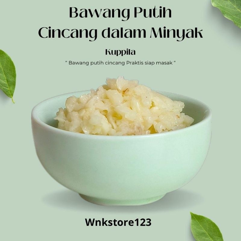 

Kuppila bawang putih cincang dalam minyak kemasan pouch 100gram dan 200gram happy shopping di toko abu atiq