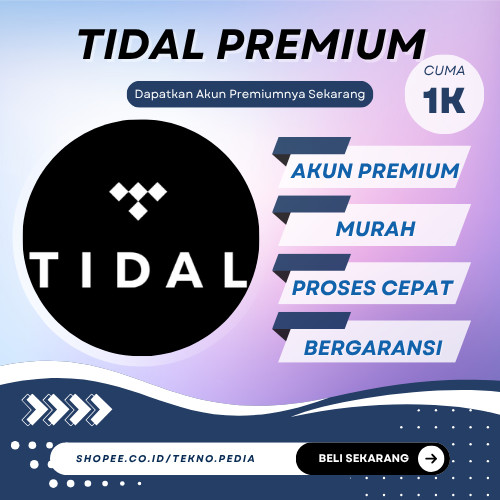 Tidal Hifi 1 Bulan Premium Bergaransi
