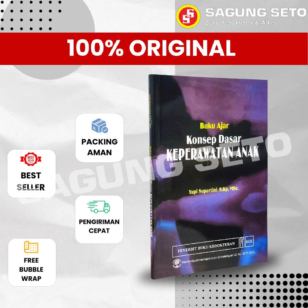 BUKU AJAR KONSEP DASAR KEPERAWATAN ANAK  - YUPI  SUPARTINI, S.Kp, MSc