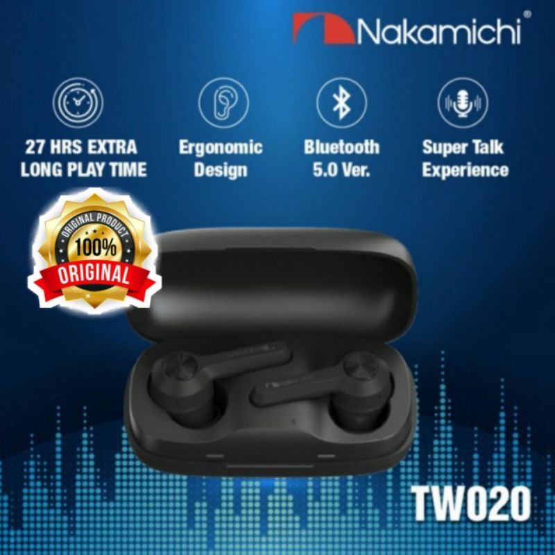 Nakamichi TW020 Premium TWS Bluetooth 5.0 Original BNIB Garansi Resmi