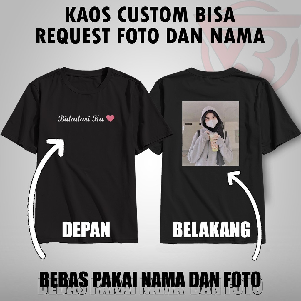 SEHARI JADI  Baju Kaos Custom Depan Belakang Bebas Pakai Foto Logo Dan Nama Suka Suka Sendiri Sablon