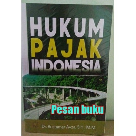 

BIG SALE -Buku Hukum Pajak Indonesia Bustamar Ayza