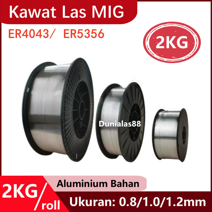 Kawat Las MIG 2kg ER4043 ER5356 Aluminium Alu 0.8mm 1.0mm 1.2mm Almunium