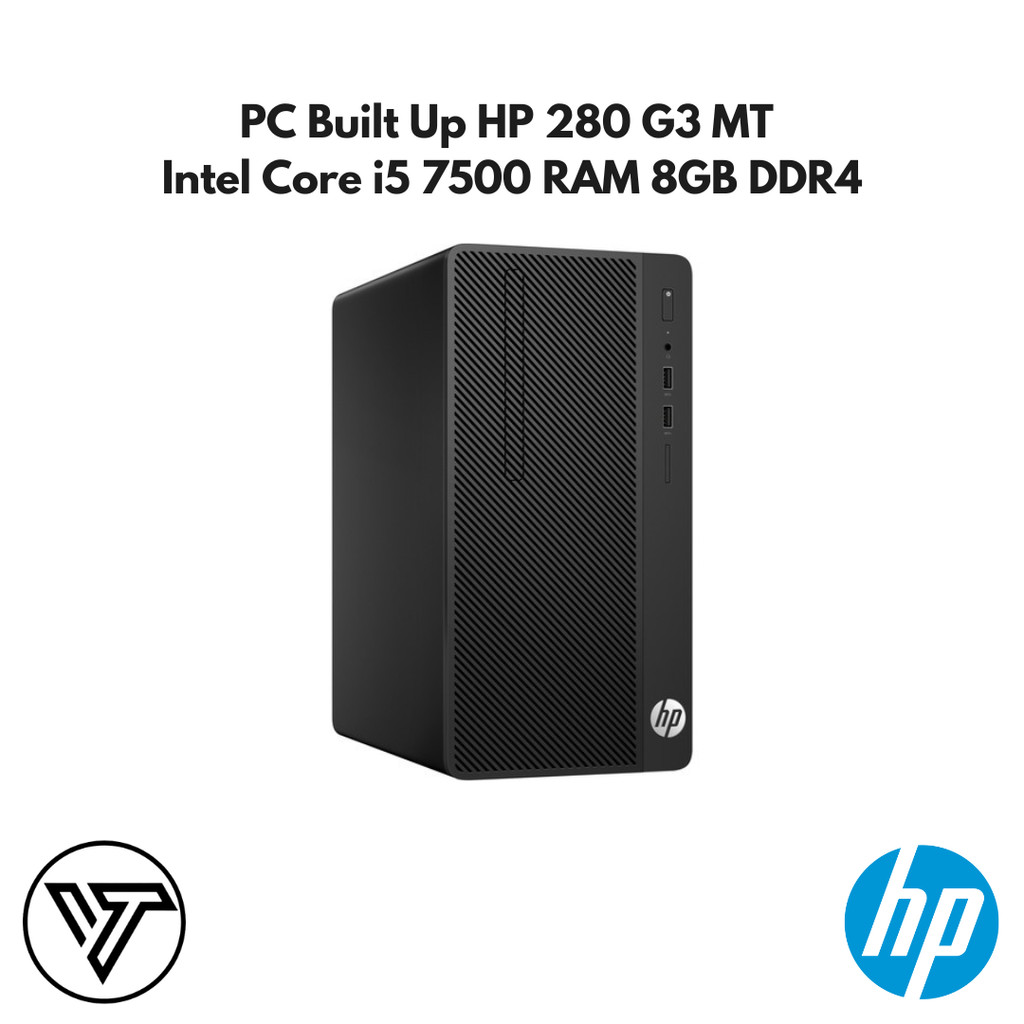 PC Built Up HP 280 G3 MT Intel Core i5 7500 RAM 8GB DDR4 SSD 128GB