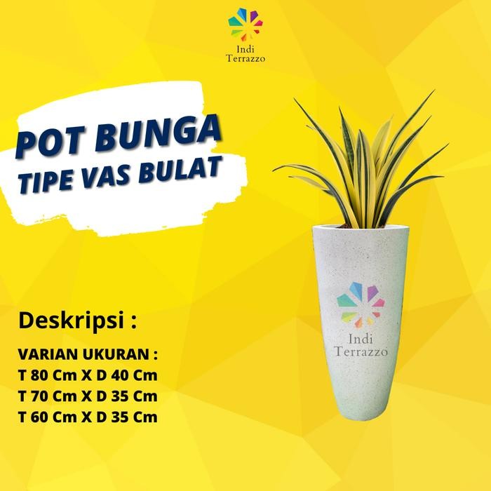 INDI TERAZZO POT TERASO TIPE VAS TINGGI - POT TERASO PUTIH -POT TERASO