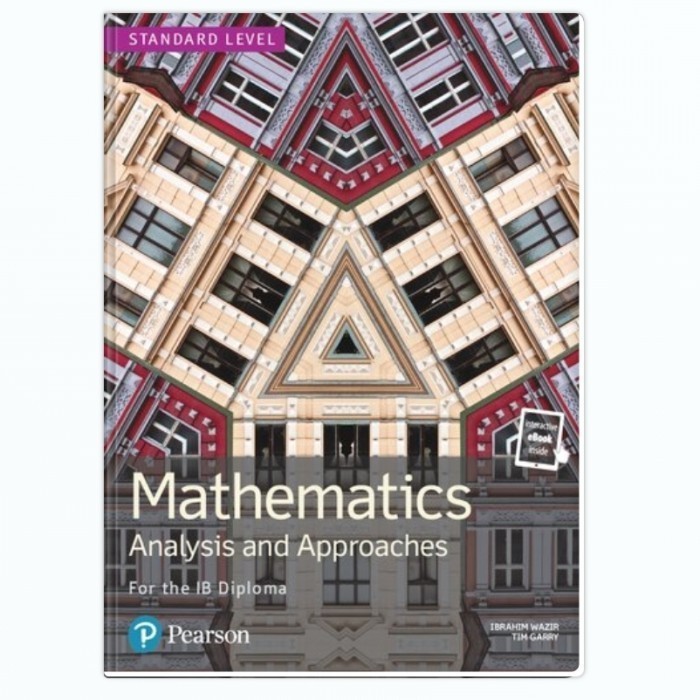 Mathematics Analysis and Approaches for the IB Diploma Standard Level