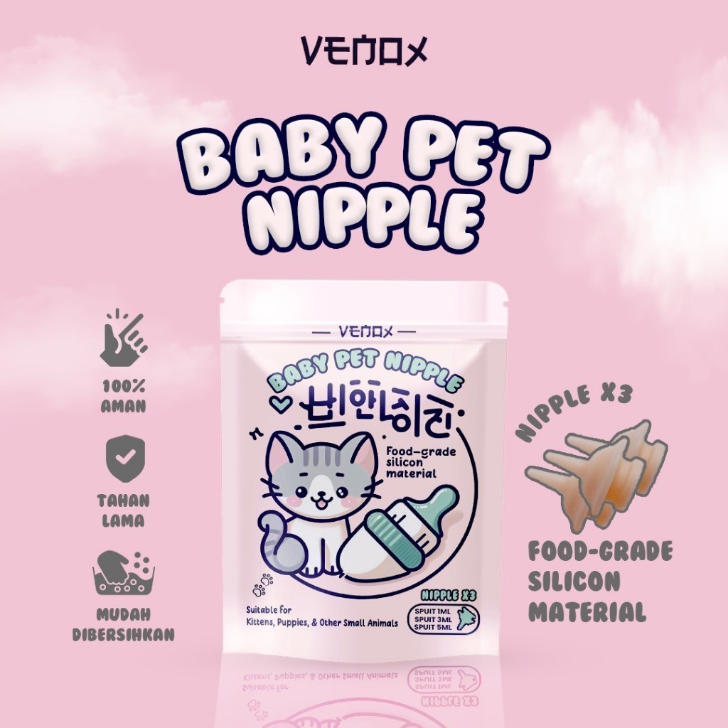 VENOX BABY PET NIPPLE - Venox Premium Food Grade Dot Pentil Minum Susu Kitten Anak Bayi Kucing Anjin