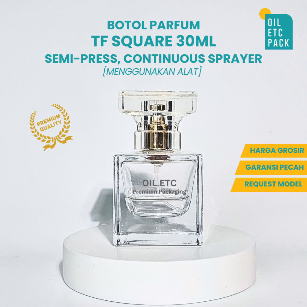 Botol Parfum Kaca TF SQUARE CLEAR 30ML Semi-Press [MENGGUNAKAN ALAT SEMI PRESS], Continuous Sprayer