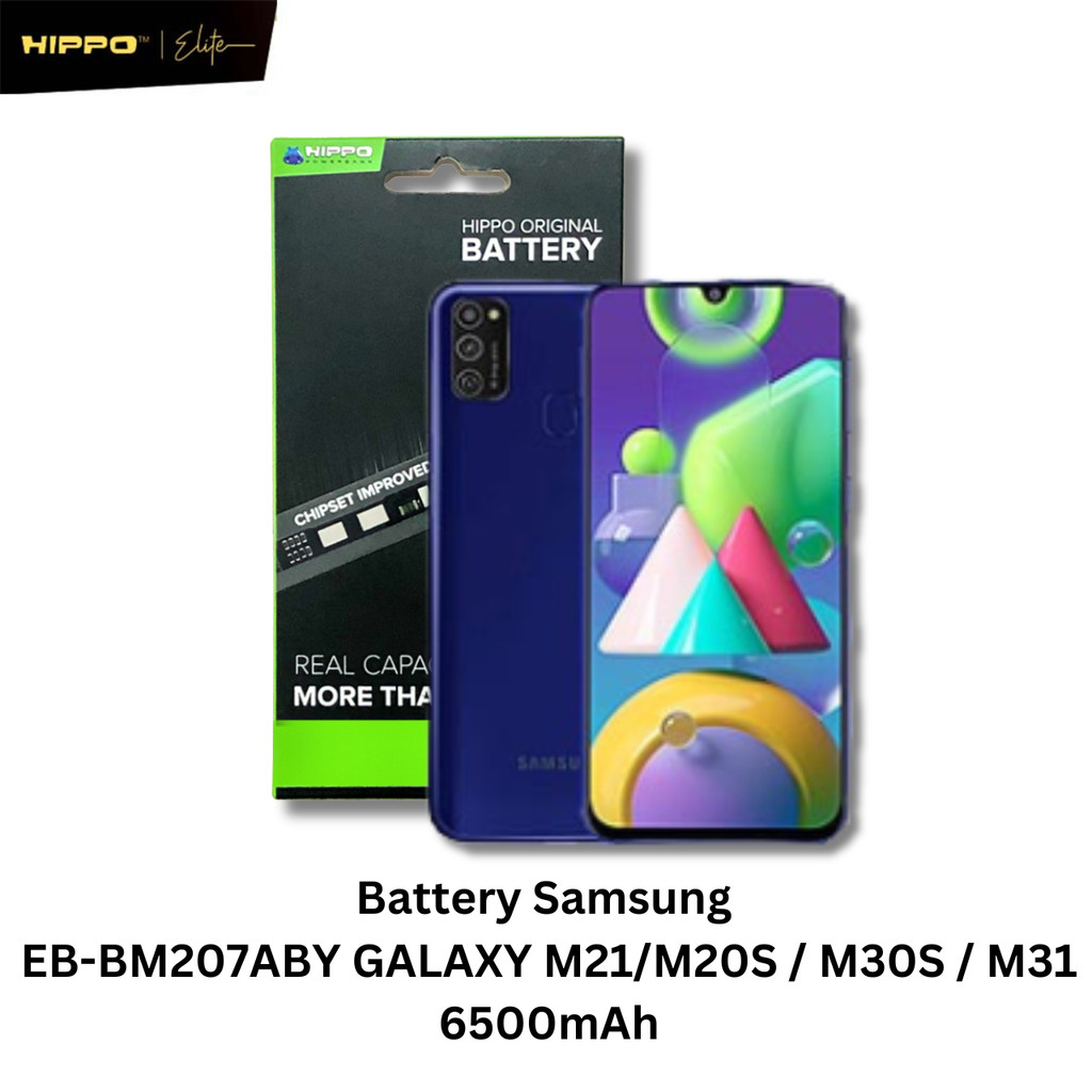 Hippo Baterai SAMSUNG EB-BM207ABY GALAXY M21 / M20S / M30S / M31 6500mAh Battery Batere Batrai Batre