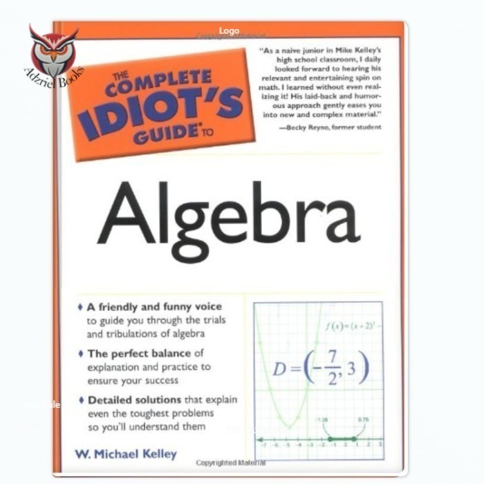 The complete idiot's guide to algebra - W. Michael Kelley