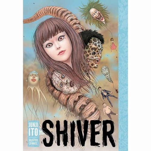 KOMIK AKASHA : ITO JUNJI'S SELECTED COLLECTION - SHIVER - JUNJI ITO