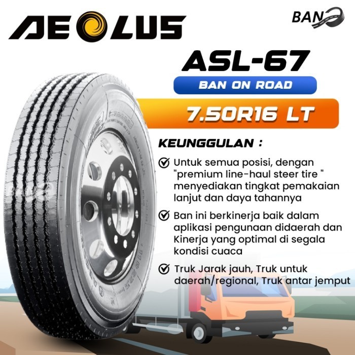 Aeolus ASL67 Size 750 R16 Ban Truk Double 7.50 R16 FULL SET
