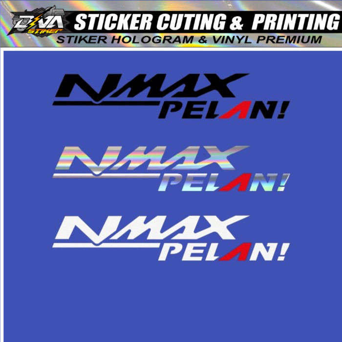 Stiker Motor NMAX PELAN Stiker Keren Viral Tiktok Motor NMAX Aksesoris Variasi