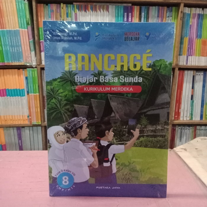 

Buku RANCAGE Diajar Basa Sunda Kelas Vlll SMP/ MTs #Original