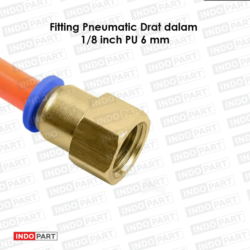 Fitting Pneumatic Drat dalam 1/8" PU 6 mm