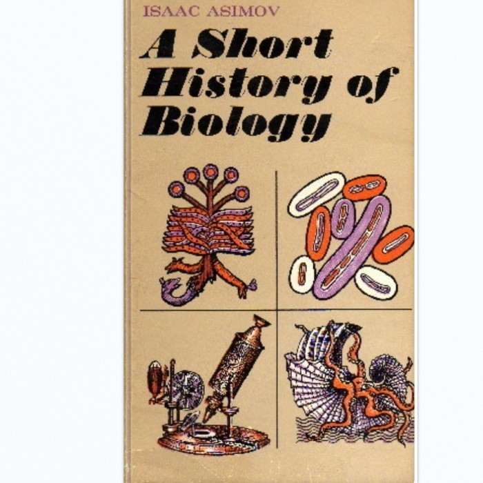 A Short History of Biology - Isaac Asimov