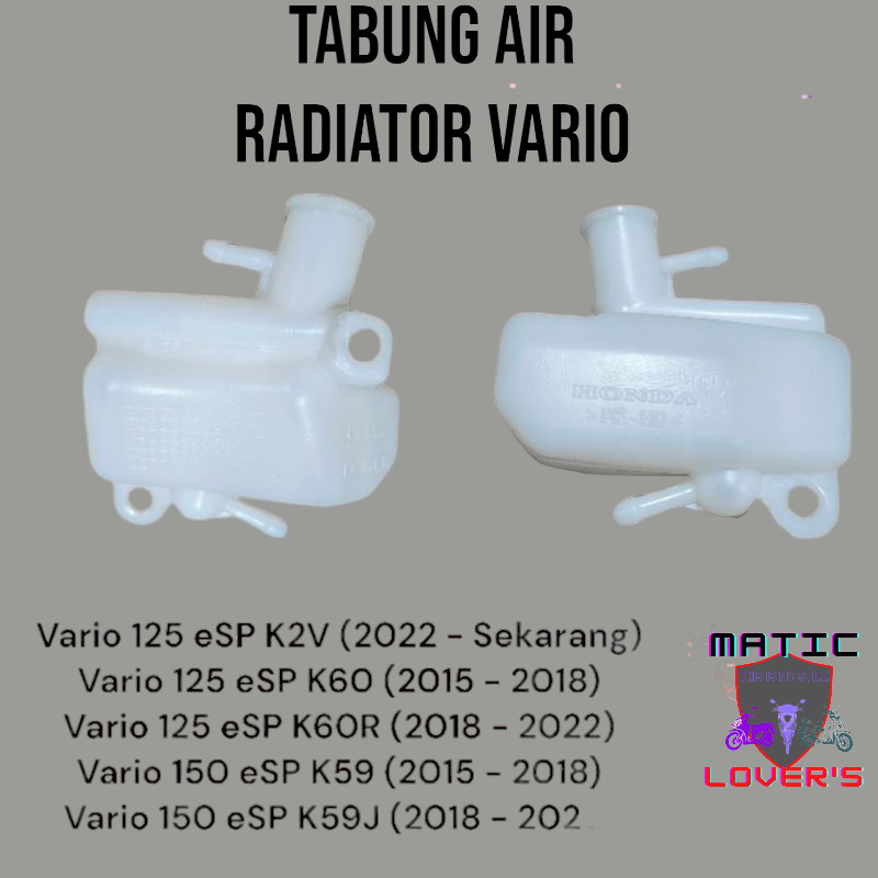 Tabung Air Radiator Vario 125 Led New k2v gen 2 Led Old Vario 125 150 Old k59 Tabung Cadangan Air Ra