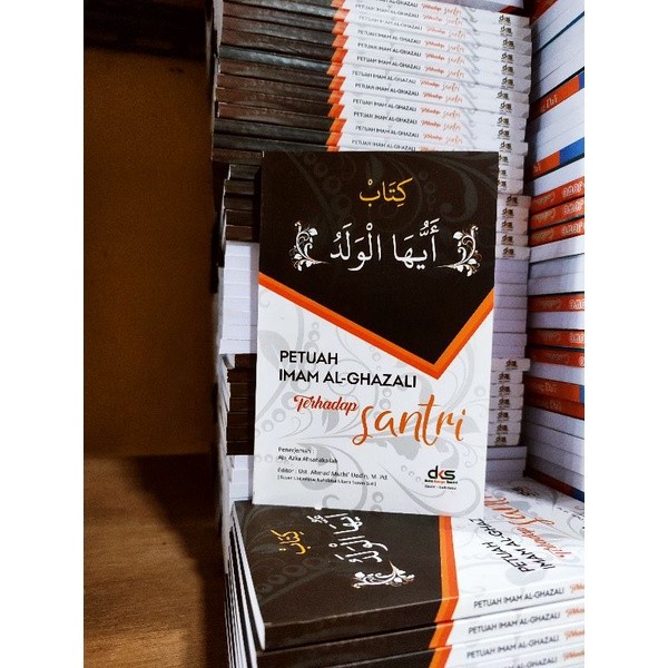 terjemah ayyuhal walad-ayyuhal walad terjemah-petuah imam ghozali