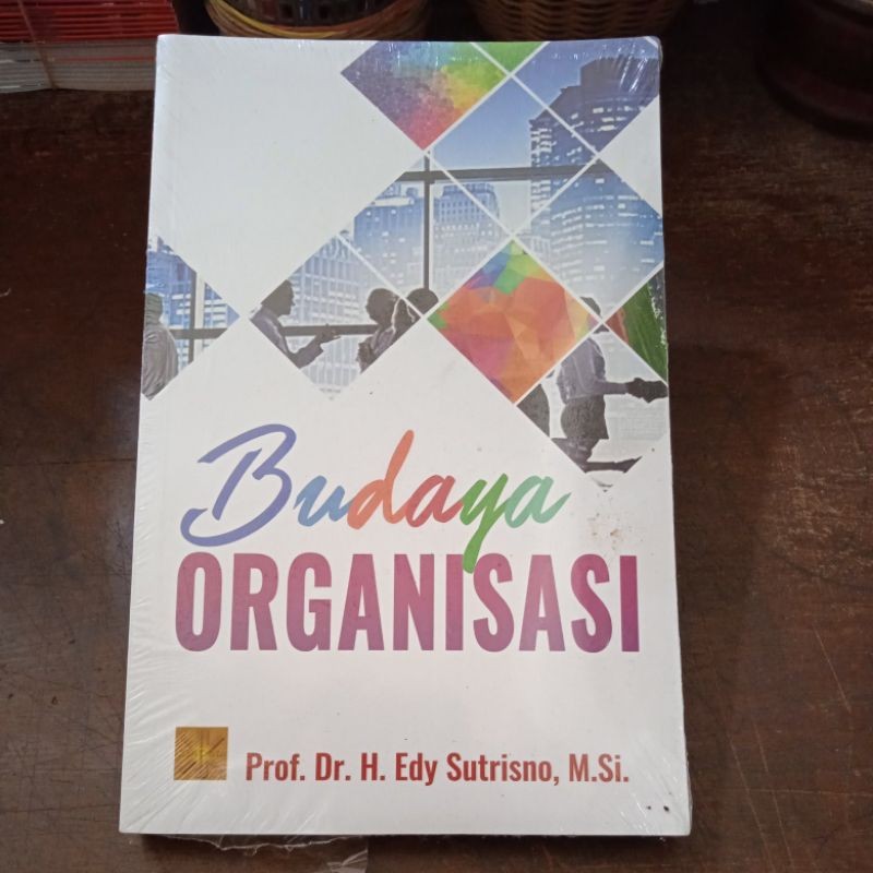 Buku Budaya Organisasi / Edy Sutrisno