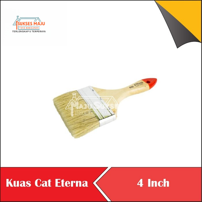 KUAS CAT ETERNA 633 4 INCH KUAS GAGANG KAYU TEBAL KOAS CAT PAINT BRUSH KUAS CAT 4 " KUAS ETERNA ASLI